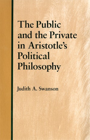 The Public and the Private in Aristotle's Political Philosophy