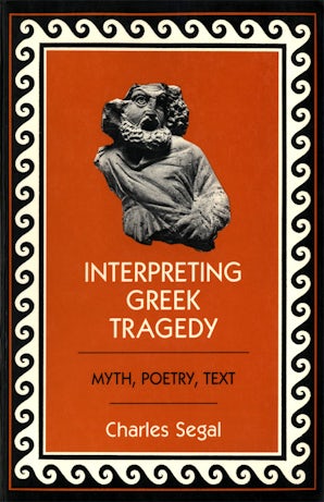 Interpreting Greek Tragedy